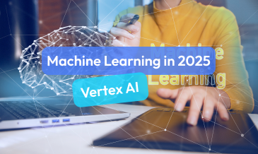 Vertex AI: The Smart Way to Build and Scale Machine Learning in 2025